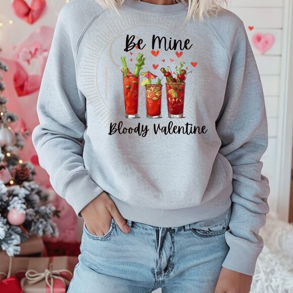Be Mine Bloody Valentine, Bloody Mary Crewneck Sweatshirt Sizes S-XL - Picture 1 of 1